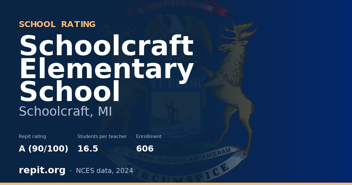 Schoolcraft Elementary School, Schoolcraft, MI — Repit school rating A (90/100)