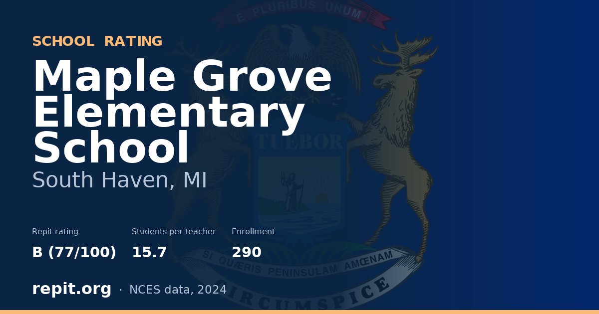 Maple Grove Elementary School, South Haven, MI — Repit school rating B (77/100)