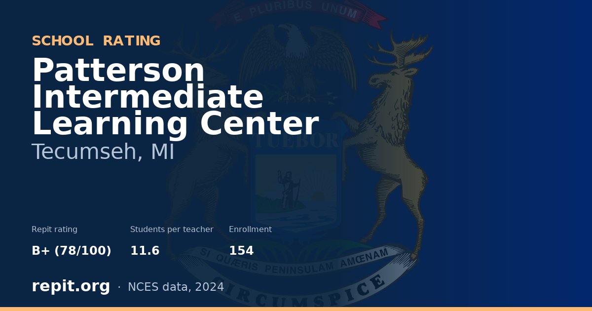 Patterson Intermediate Learning Center, Tecumseh, MI — Repit school rating B+ (78/100)