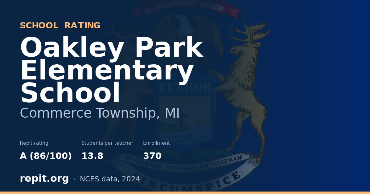 Oakley Park Elementary School, Commerce Township, MI — Repit school rating A (86/100)