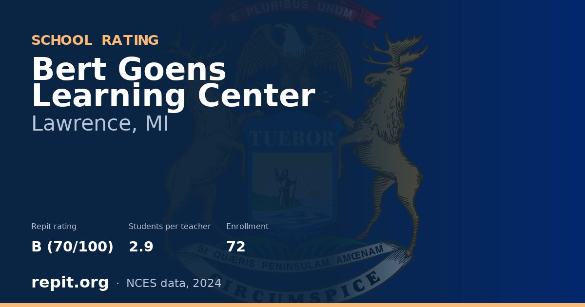 Bert Goens Learning Center, Lawrence, MI — Repit school rating B (70/100)