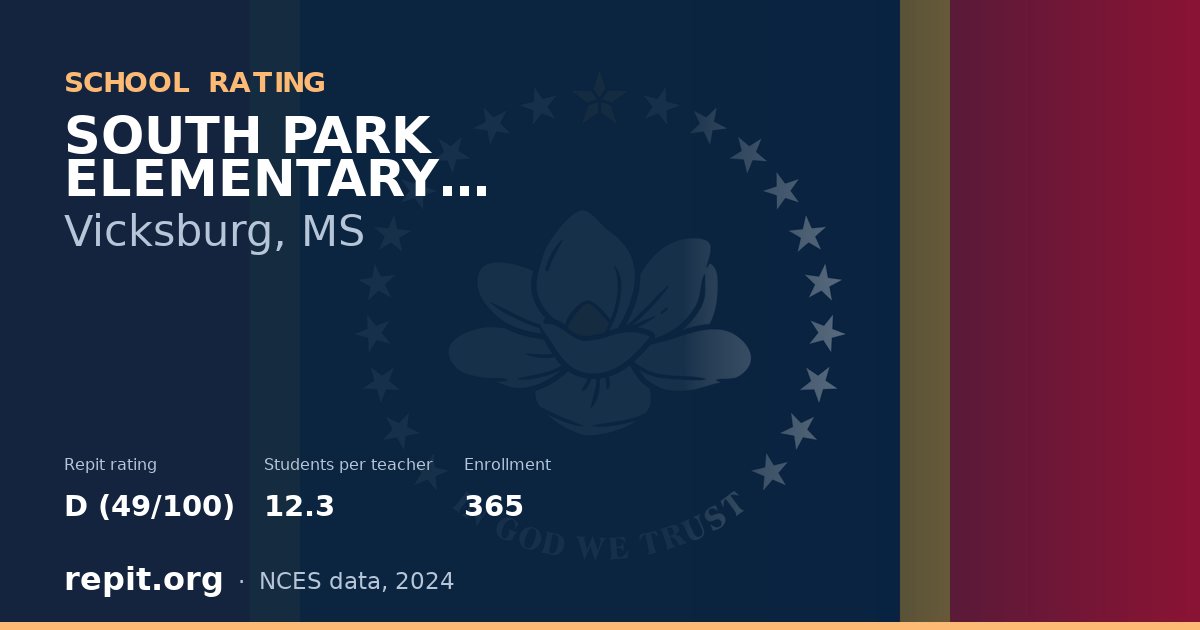 SOUTH PARK ELEMENTARY SCHOOL, Vicksburg, MS — Repit school rating D (49/100)