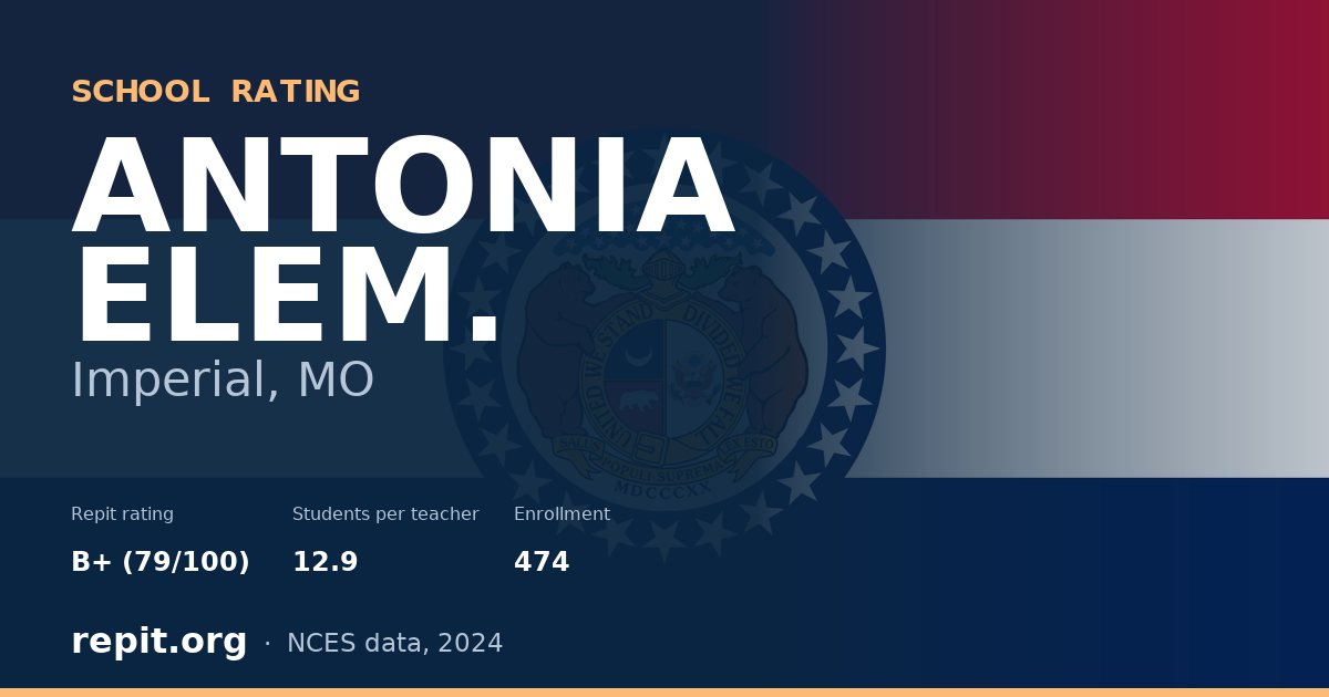 ANTONIA ELEM., Imperial, MO — Repit school rating B+ (79/100)