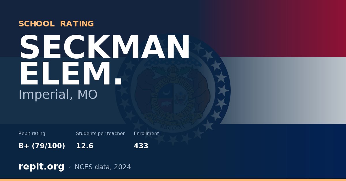 SECKMAN ELEM., Imperial, MO — Repit school rating B+ (79/100)