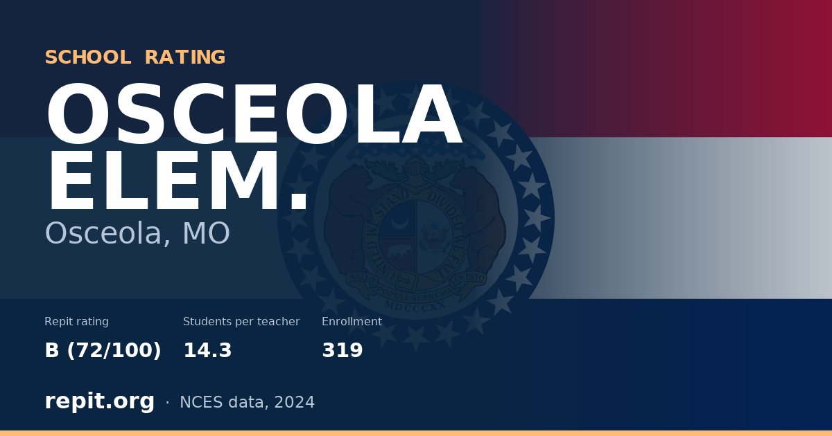 OSCEOLA ELEM., Osceola, MO — Repit school rating B (72/100)