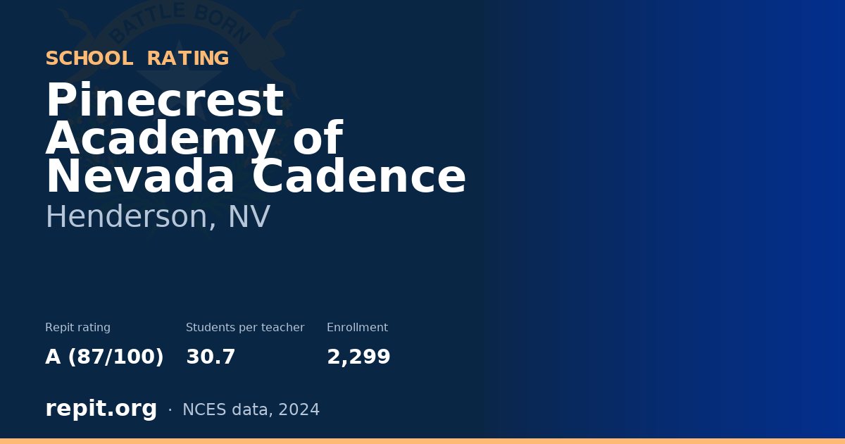 Pinecrest Academy of Nevada Cadence, Henderson, NV — Repit school rating A (87/100)