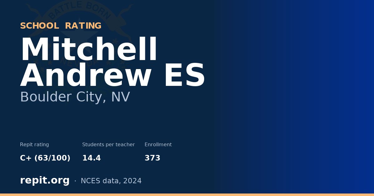 Mitchell Andrew ES, Boulder City, NV — Repit school rating C+ (63/100)
