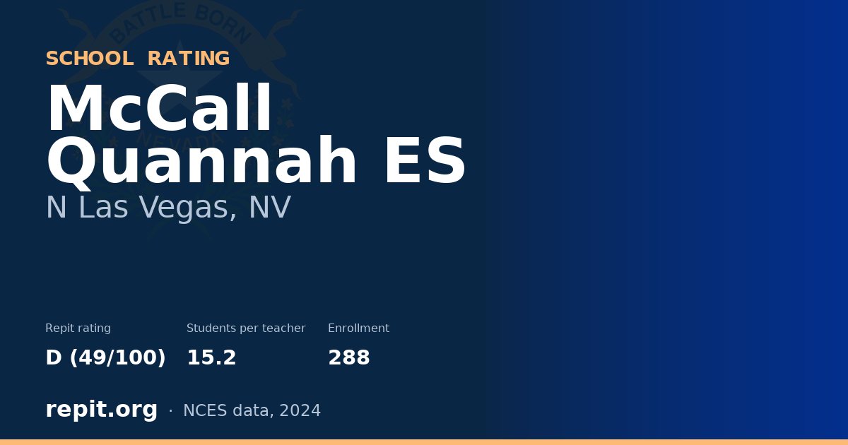 McCall Quannah ES, N Las Vegas, NV — Repit school rating D (49/100)