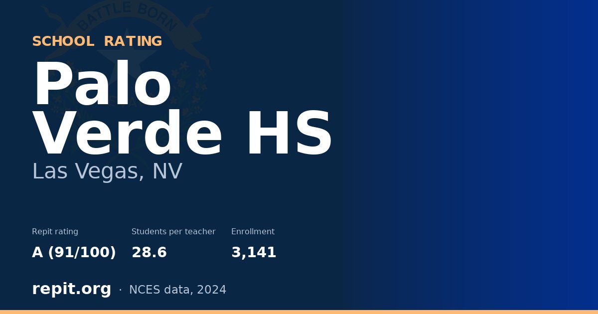 Palo Verde HS, Las Vegas, NV — Repit school rating A (91/100)