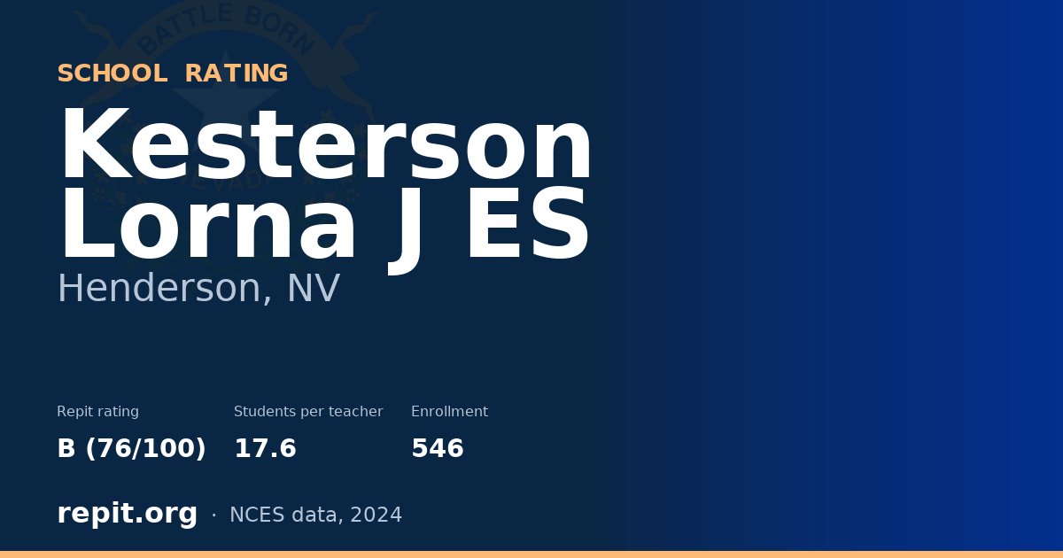 Kesterson Lorna J ES, Henderson, NV — Repit school rating B (76/100)