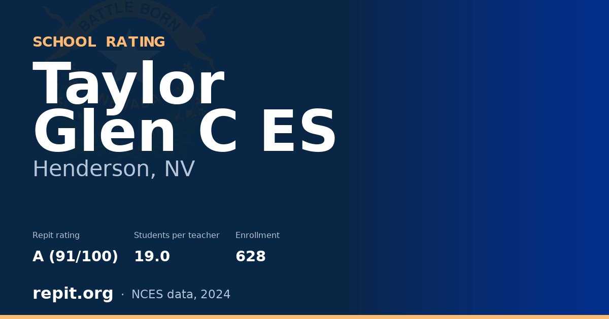 Taylor Glen C ES, Henderson, NV — Repit school rating A (91/100)