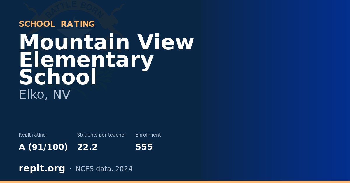 Mountain View Elementary School, Elko, NV — Repit school rating A (91/100)