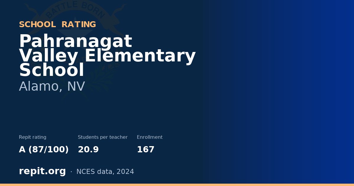 Pahranagat Valley Elementary School, Alamo, NV — Repit school rating A (87/100)