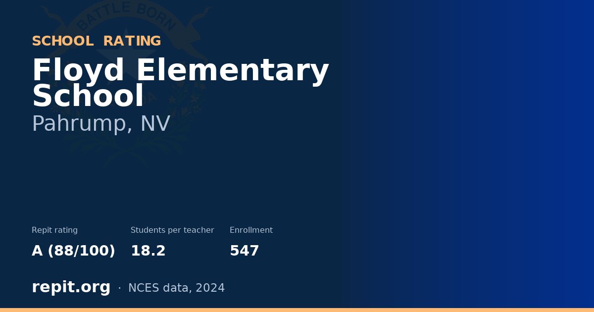 Floyd Elementary School, Pahrump, NV — Repit school rating A (88/100)