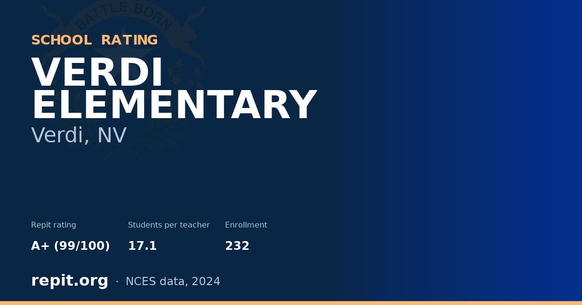 VERDI ELEMENTARY, Verdi, NV — Repit school rating A+ (99/100)