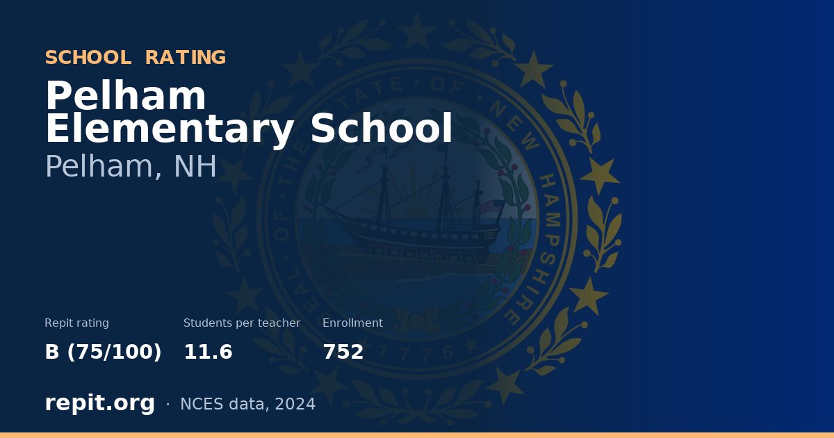Pelham Elementary School, Pelham, NH — Repit school rating B (75/100)
