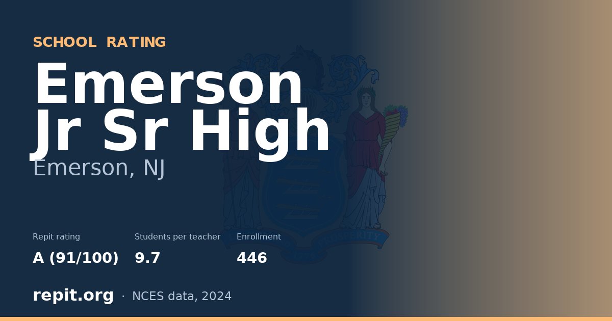Emerson Jr Sr High, Emerson, NJ — Repit school rating A (91/100)