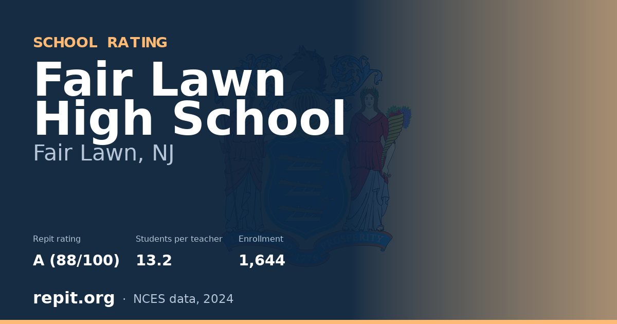 Fair Lawn High School, Fair Lawn, NJ — Repit school rating A (88/100)