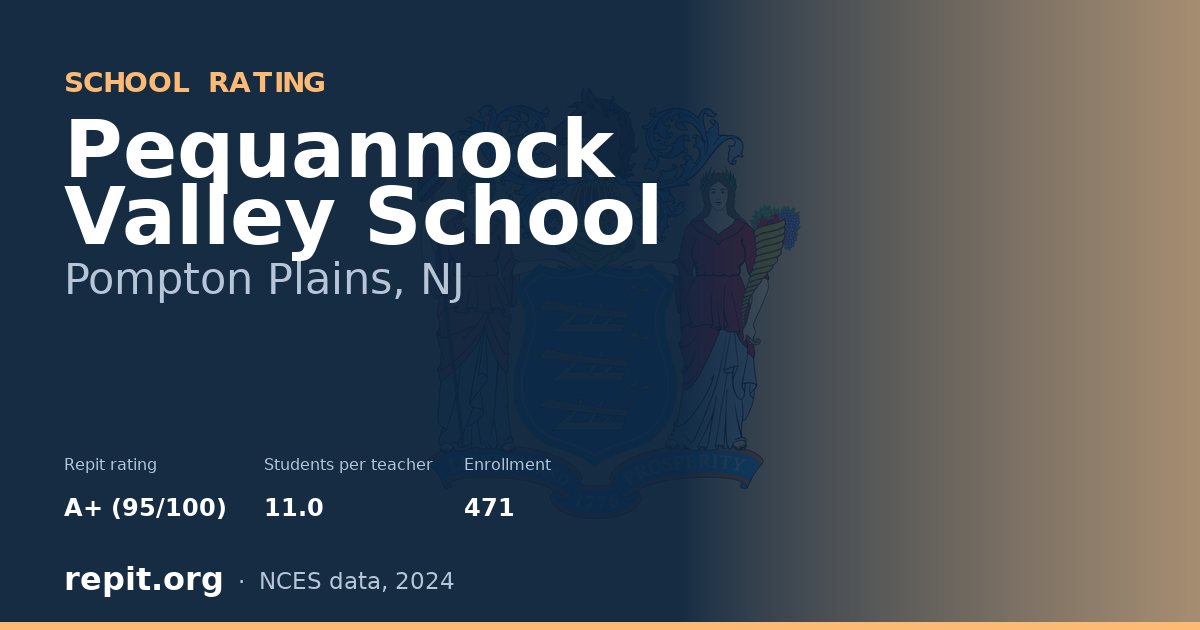 Pequannock Valley School, Pompton Plains, NJ — Repit school rating A+ (95/100)