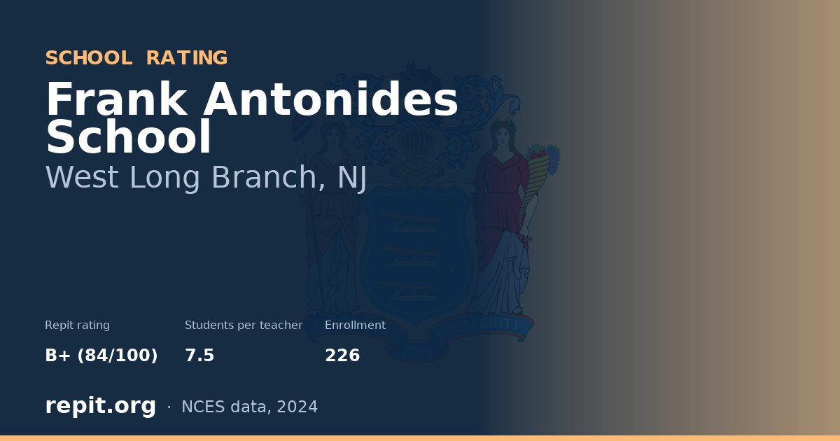 Frank Antonides School, West Long Branch, NJ — Repit school rating B+ (84/100)