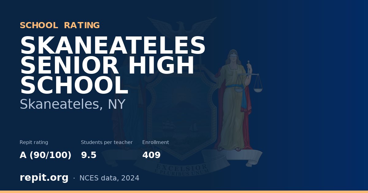 SKANEATELES SENIOR HIGH SCHOOL, Skaneateles, NY — Repit school rating A (90/100)