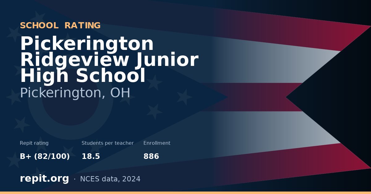 Pickerington Ridgeview Junior High School, Pickerington, OH — Repit school rating B+ (82/100)