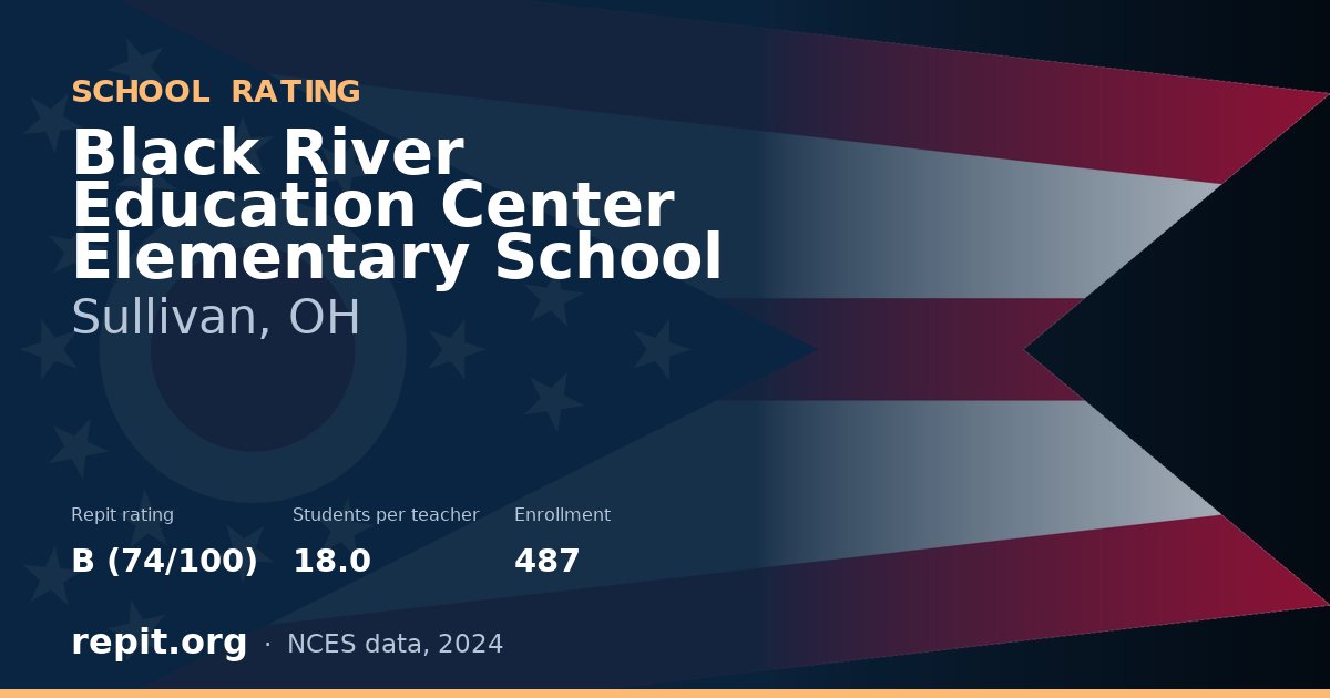 Black River Education Center Elementary School, Sullivan, OH — Repit school rating B (74/100)