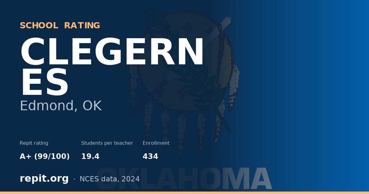 CLEGERN ES, Edmond, OK — Repit school rating A+ (99/100)