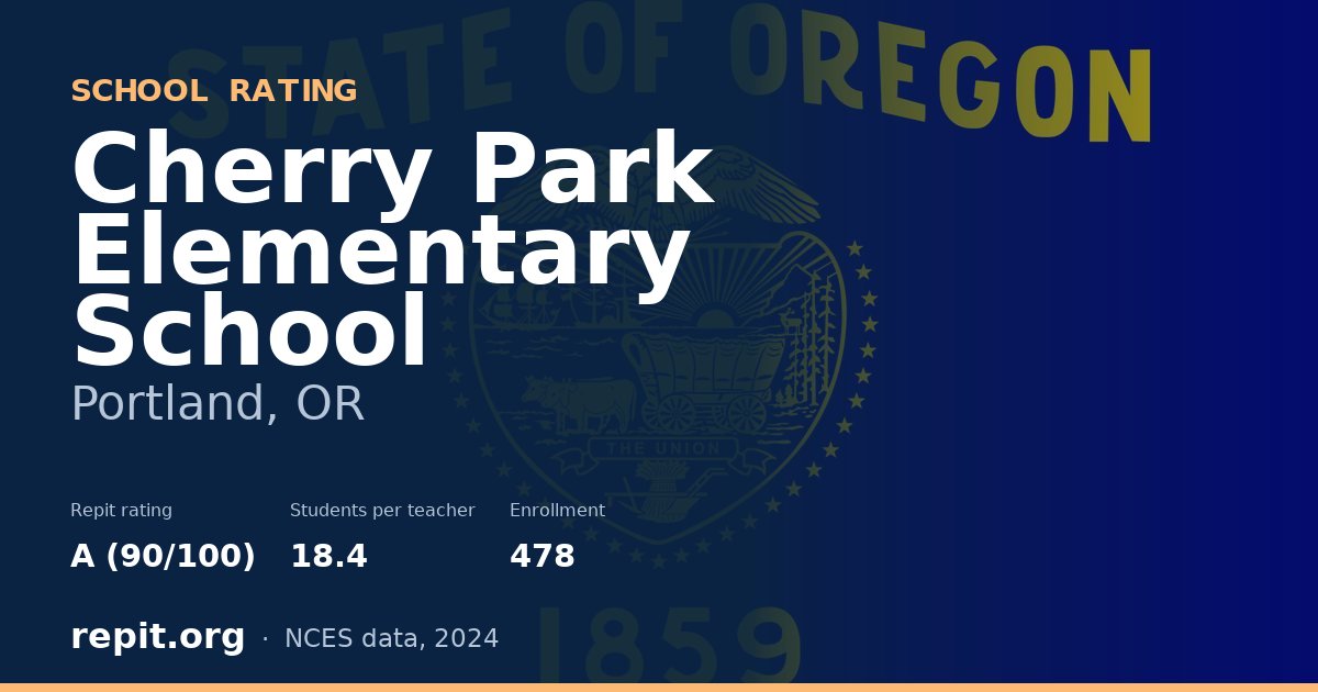 Cherry Park Elementary School, Portland, OR — Repit school rating A (90/100)
