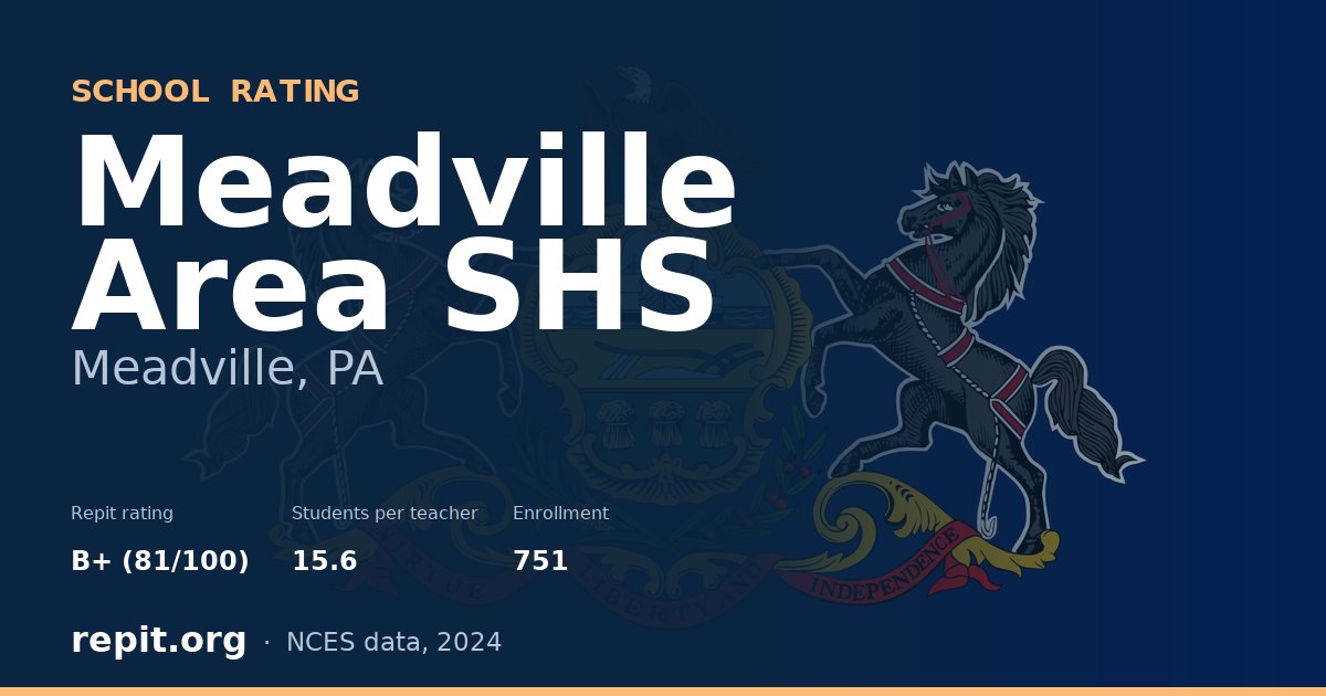 Meadville Area SHS, Meadville, PA — Repit school rating B+ (81/100)