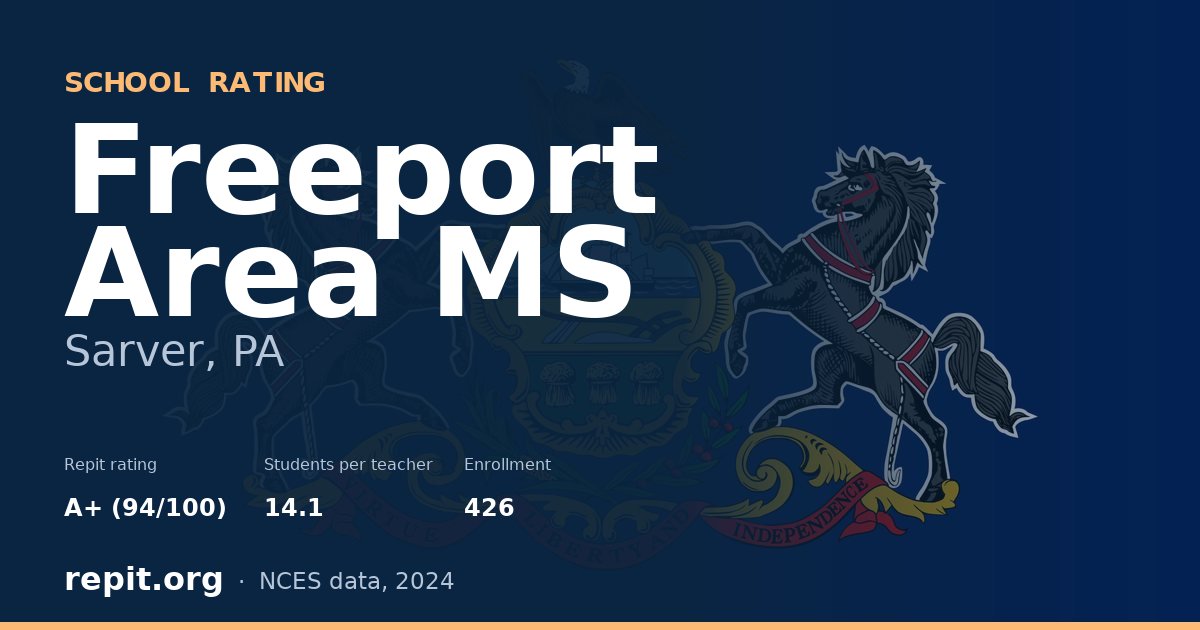 Freeport Area MS, Sarver, PA — Repit school rating A+ (94/100)