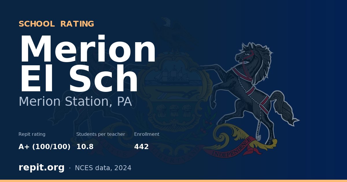 Merion El Sch, Merion Station, PA — Repit school rating A+ (100/100)
