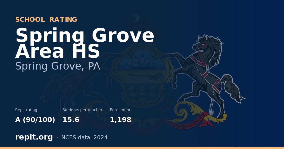 Spring Grove Area HS, Spring Grove, PA — Repit school rating A (90/100)