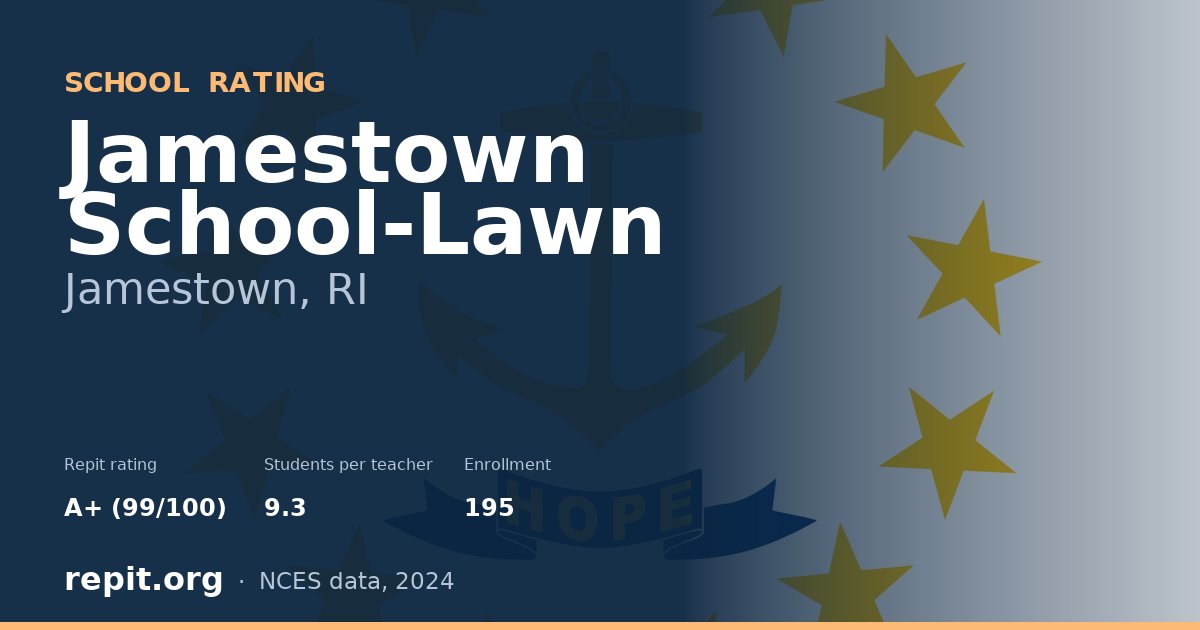 Jamestown School-Lawn, Jamestown, RI — Repit school rating A+ (99/100)