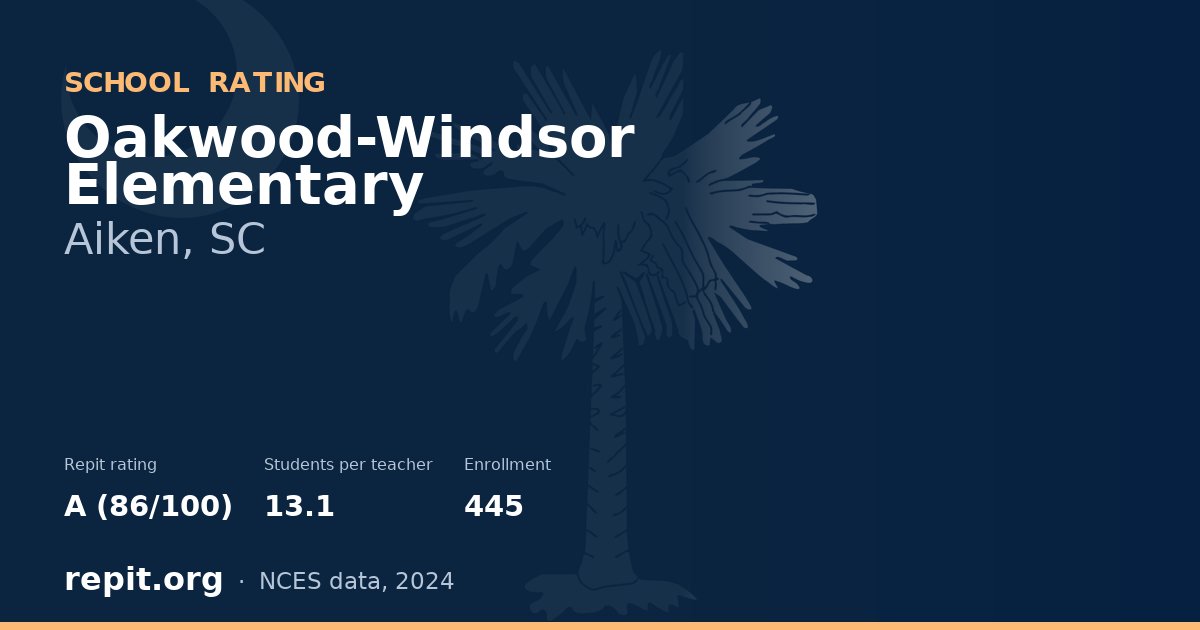 Oakwood-Windsor Elementary, Aiken, SC — Repit school rating A (86/100)