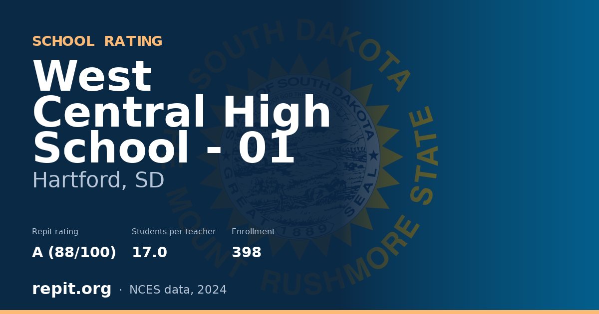 West Central High School - 01, Hartford, SD — Repit school rating A (88/100)