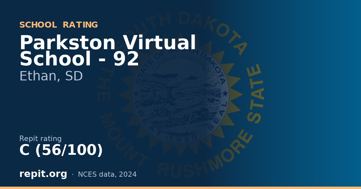 Parkston Virtual School - 92, Ethan, SD — Repit school rating C (56/100)