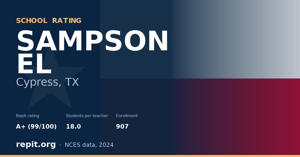SAMPSON EL, Cypress, TX — Repit school rating A+ (99/100)