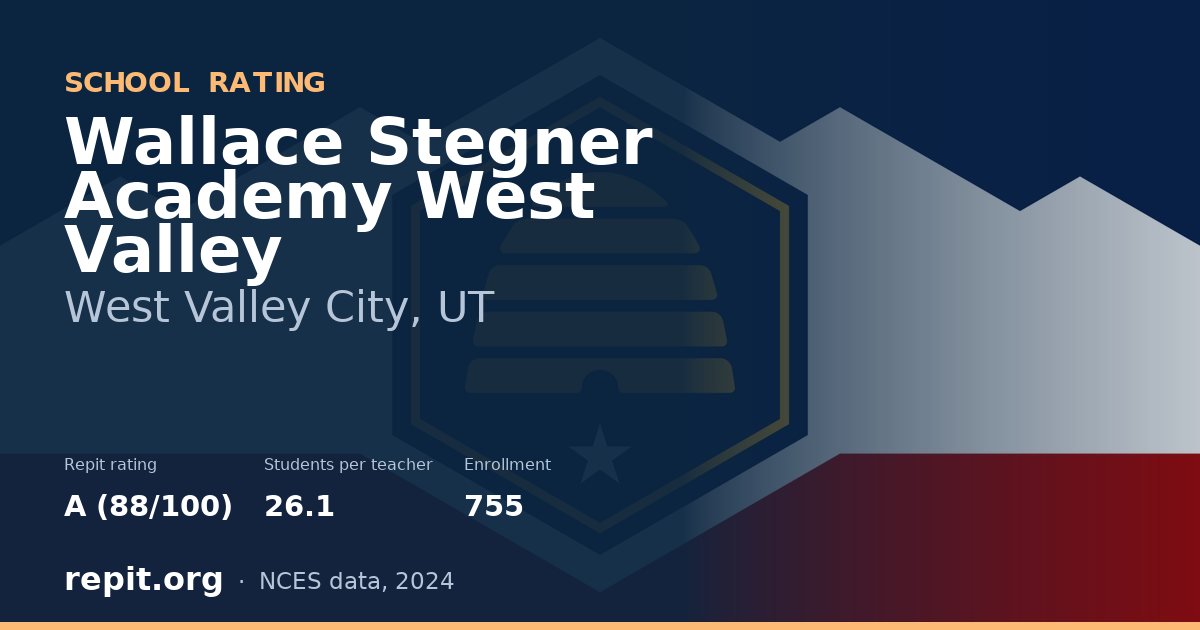 Wallace Stegner Academy West Valley, West Valley City, UT — Repit school rating A (88/100)