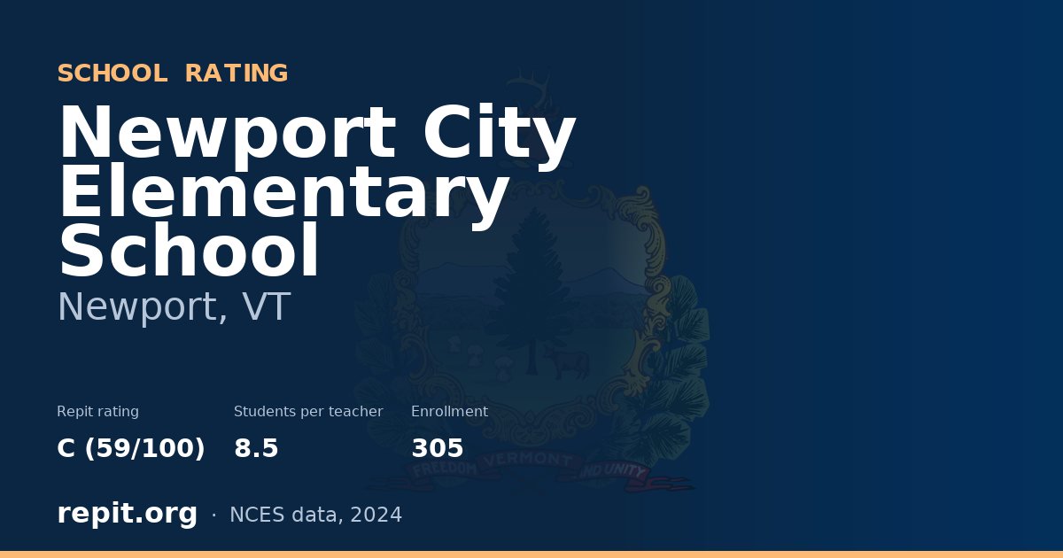 Newport City Elementary School, Newport, VT — Repit school rating C (59/100)