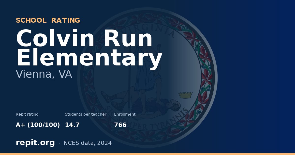 Colvin Run Elementary, Vienna, VA — Repit school rating A+ (100/100)