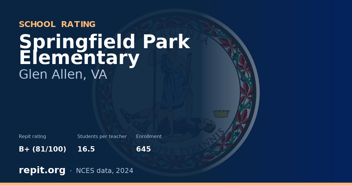 Springfield Park Elementary, Glen Allen, VA — Repit school rating B+ (81/100)