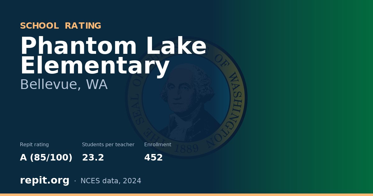 Phantom Lake Elementary, Bellevue, WA — Repit school rating A (85/100)