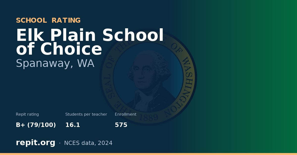 Elk Plain School of Choice, Spanaway, WA — Repit school rating B+ (79/100)