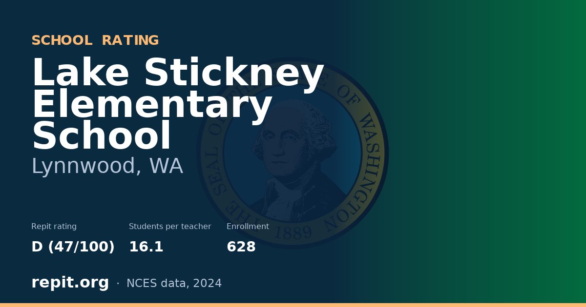 Lake Stickney Elementary School, Lynnwood, WA — Repit school rating D (47/100)