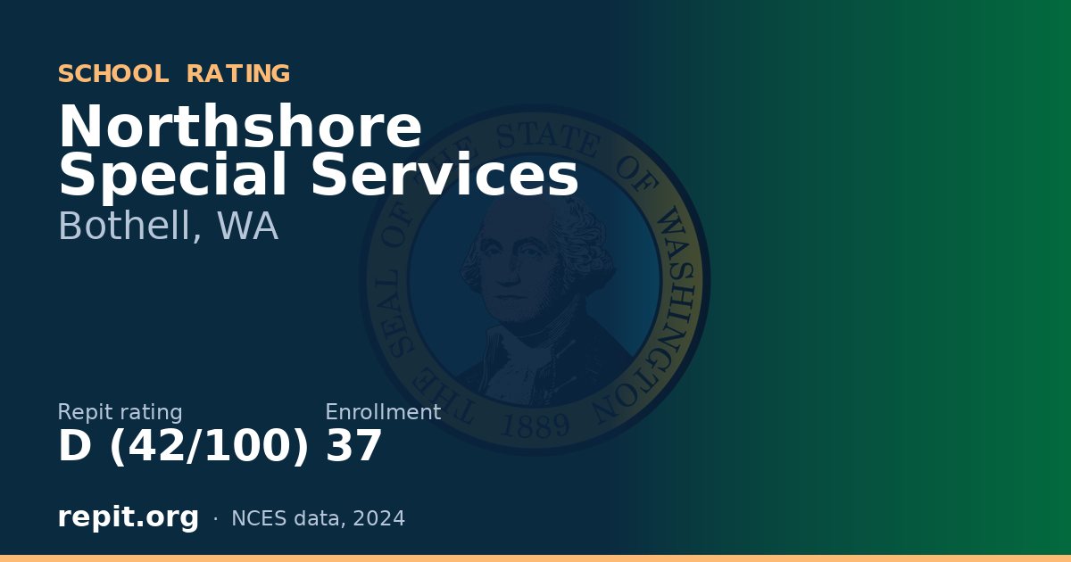 Northshore Special Services, Bothell, WA — Repit school rating D (42/100)