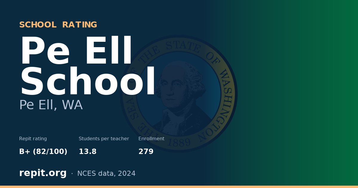 Pe Ell School, Pe Ell, WA — Repit school rating B+ (82/100)