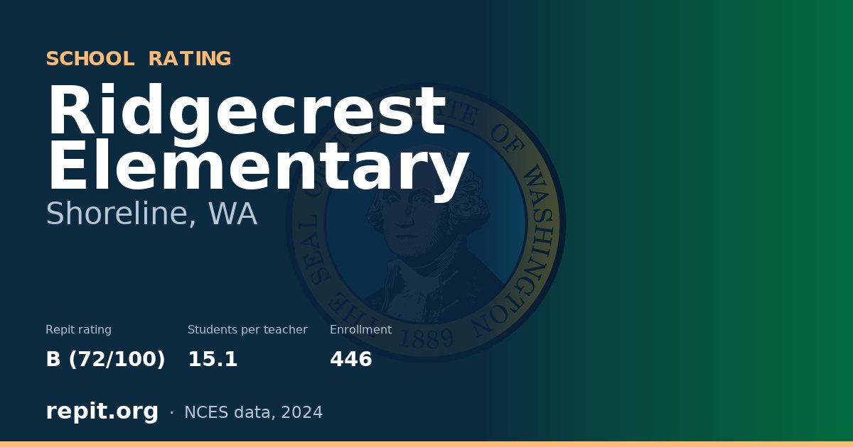 Ridgecrest Elementary, Shoreline, WA — Repit school rating B (72/100)
