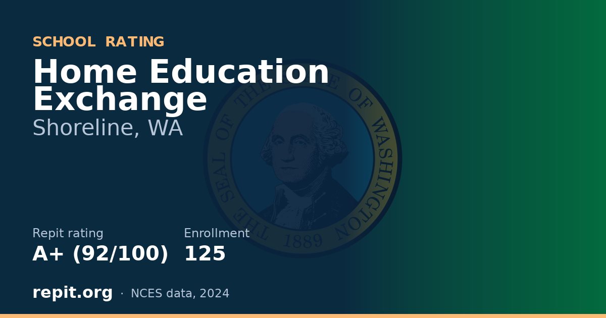 Home Education Exchange, Shoreline, WA — Repit school rating A+ (92/100)