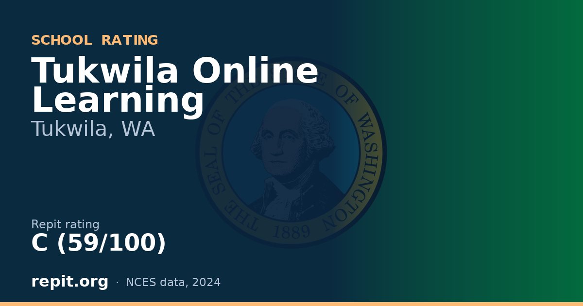 Tukwila Online Learning, Tukwila, WA — Repit school rating C (59/100)